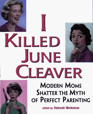 Book cover for I Killed June Cleaver