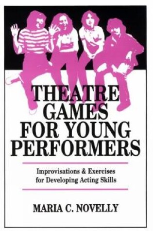 Cover of Theatre Games for Young Performers