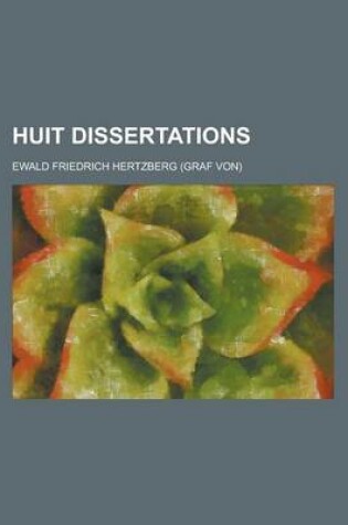 Cover of Huit Dissertations