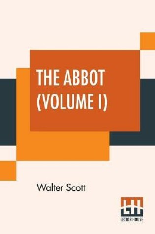 Cover of The Abbot (Volume I)