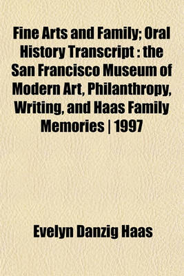 Book cover for Fine Arts and Family; Oral History Transcript