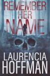 Book cover for Remember Her Name