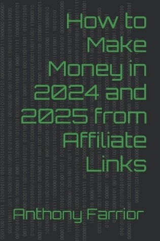 Cover of How to Make Money in 2024 and 2025 from Affiliate Links