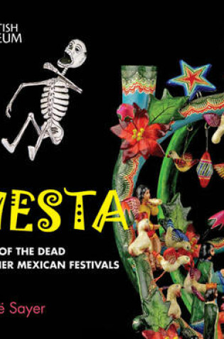 Cover of Fiesta:Days of the Dead & other Mexican Festivals