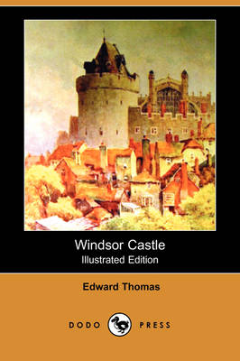 Book cover for Windsor Castle (Illustrated Edition) (Dodo Press)