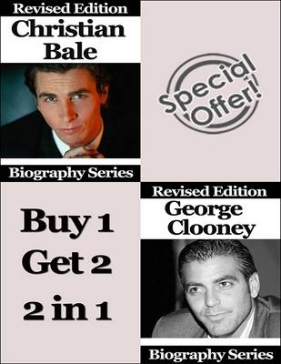 Book cover for Christian Bale and George Clooney - Biography Series