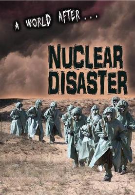 Cover of A World After Nuclear Disaster