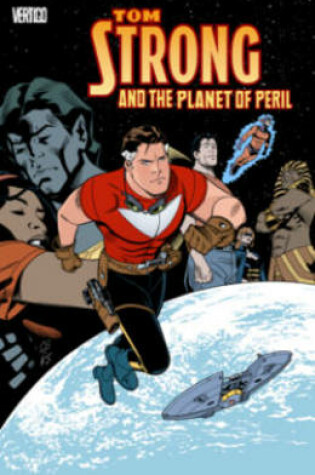 Cover of Tom Strong And The Planet Of Peril