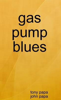 Book cover for Gas Pump Blues