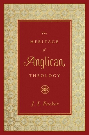 Cover of The Heritage of Anglican Theology