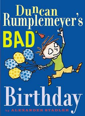 Book cover for Duncan Rumplemeyer's Bad Birthday