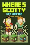 Book cover for Where's Scotty? Books 1, 2, and 3