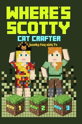 Cover of Where's Scotty? Books 1, 2, and 3