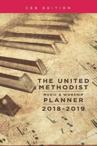 Cover of The United Methodist Music & Worship Planner 2018-2019 CEB E