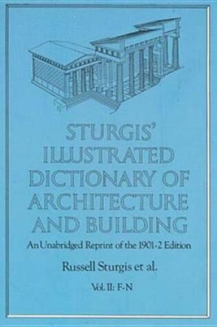 Cover of Sturgis' Illustrated Dictionary of Architecture and Building
