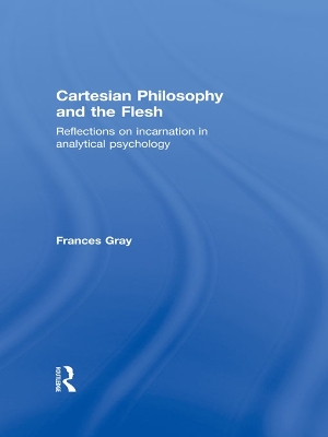 Book cover for Cartesian Philosophy and the Flesh