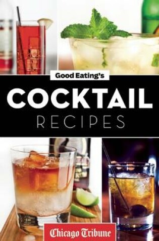 Cover of Good Eating's Cocktail Recipes