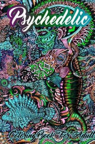 Cover of Psychedelic Coloring Book