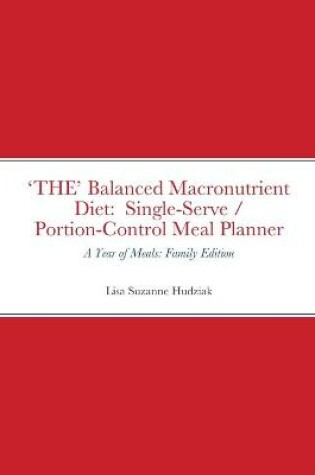 Cover of 'THE' Balanced Macronutrient Diet