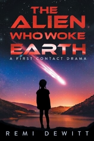 Cover of The Alien Who Woke Earth
