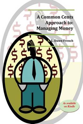 Book cover for Common Cents Approach to Managing Money