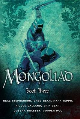 Book cover for The Mongoliad: Book Three