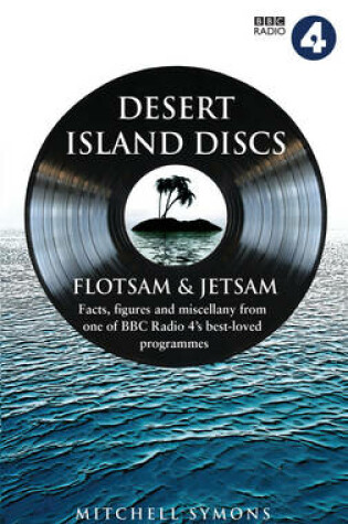 Cover of Desert Island Discs: Flotsam & Jetsam