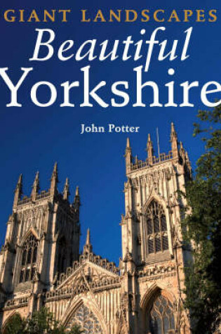 Cover of Giant Landscapes Beautiful Yorkshire