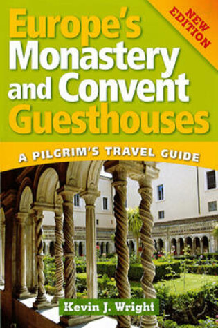 Cover of Europe's Monastery and Convent Guesthouses