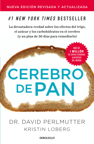 Book cover for Cerebro de pan (Edición actualizada) / Grain Brain: The Surprising Truth About Wheat, Carbs, and Sugar