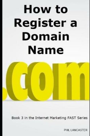 Cover of How to Register a Domain Name