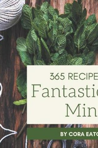 Cover of 365 Fantastic Mint Recipes