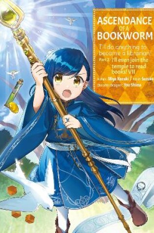 Cover of Ascendance of a Bookworm (Manga) Part 2 Volume 7