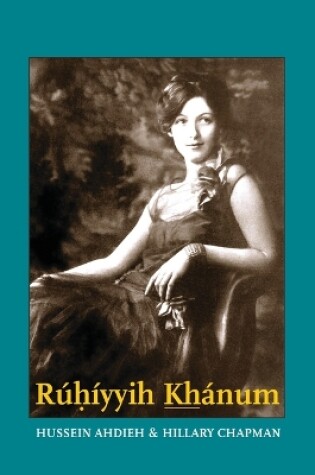 Cover of Rúhíyyih Khánum