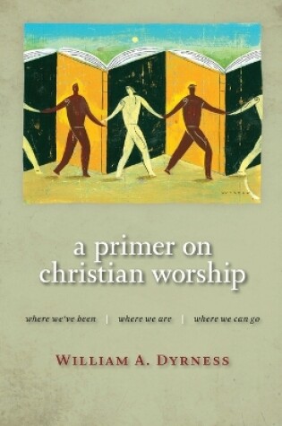 Cover of Primer on Christian Worship