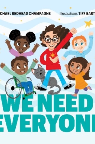 Cover of We Need Everyone