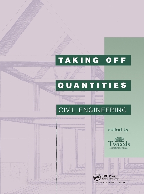 Book cover for Taking Off Quantities: Civil Engineering