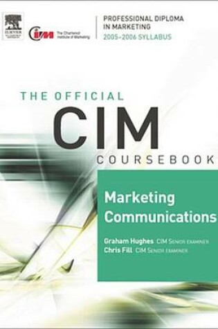 Cover of CIM Coursebook 05/06 Marketing Communications