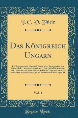 Cover of Das Koenigreich Ungarn, Vol. 1