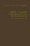 Book cover for Groups IV, V, and VI Transition Metals and Compounds