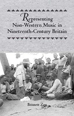Book cover for Representing Non-Western Music in Nineteenth-Century Britain
