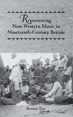 Cover of Representing Non-Western Music in Nineteenth-Century Britain