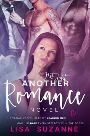 Cover of Not Just Another Romance Novel
