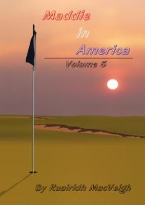 Book cover for Maddie in America - Volume 5