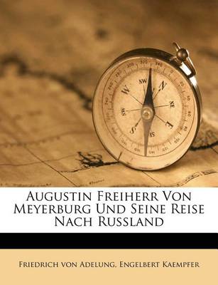 Book cover for Augustin Freiherr Von Meyerburg Und Seine Reise Nach Russland.