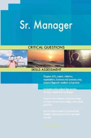 Cover of Sr. Manager Critical Questions Skills Assessment