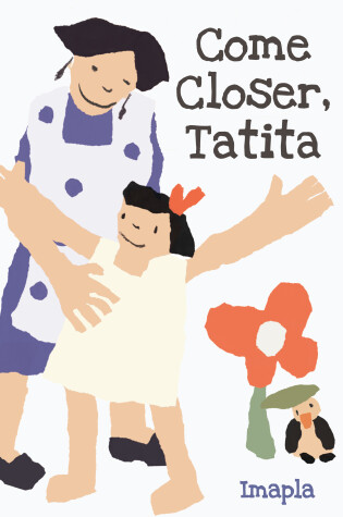 Cover of Come Closer, Tatita