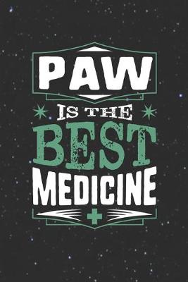 Book cover for Paw Is The Best Medicine