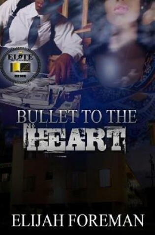 Cover of Bullet to the Heart