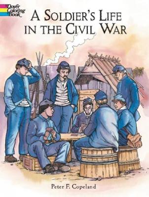 Cover of A Soldier's Life in the Civil War